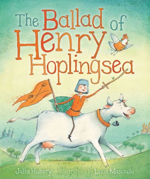 Cover for Julia Hubery · The Ballad of Henry Hoplingsea (Hardcover Book) (2016)