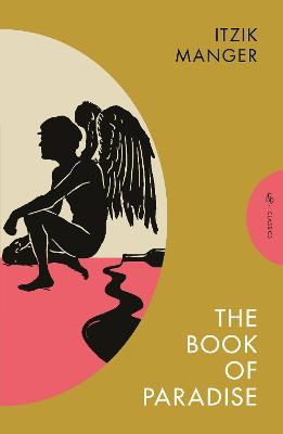 The Book of Paradise: The Marvellous Life Story of Samuel Abba Strewth - Itzik Manger - Books - Pushkin Press - 9781782279259 - September 28, 2023