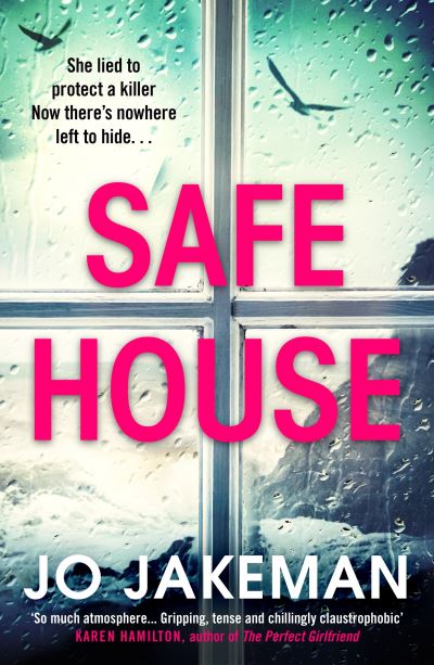 Cover for Jo Jakeman · Safe House: The most gripping thriller you’ll read in 2021 (Taschenbuch) (2021)