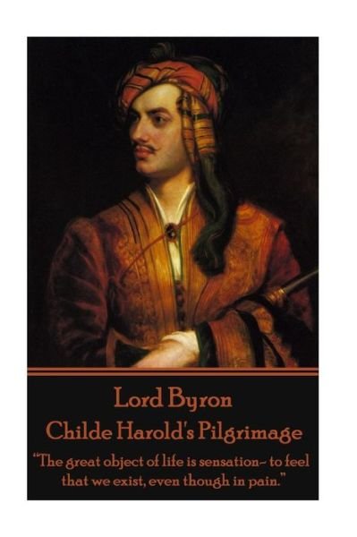 Cover for 1788- Lord George Gordon Byron · Lord Byron - Childe Harold's Pilgrimage (Paperback Bog) (2015)