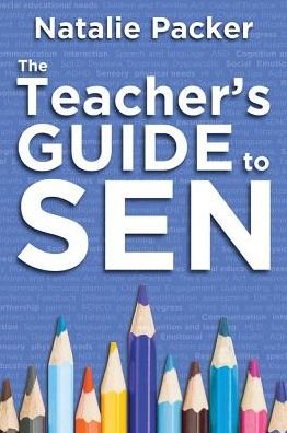 Cover for Natalie Packer · The Teacher's Guide to SEN (Paperback Book) (2017)