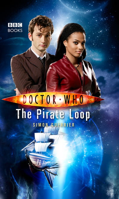 Cover for Simon Guerrier · Doctor Who: The Pirate Loop - DOCTOR WHO (Paperback Book) (2016)