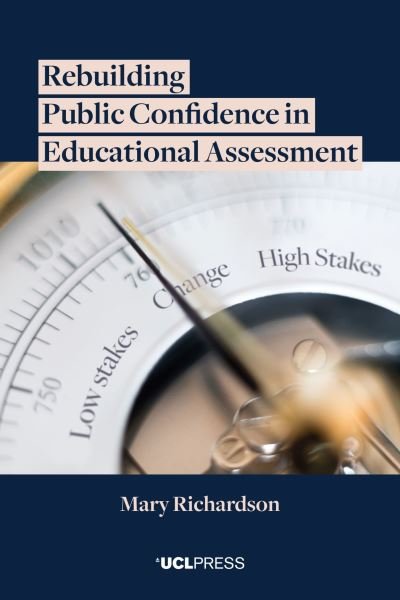 Cover for Mary Richardson · Rebuilding Public Confidence in Educational Assessment (Paperback Book) (2022)