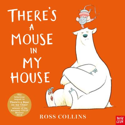 Cover for Ross Collins · There's a Mouse in My House (Hardcover Book) (2020)