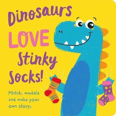 Cover for Jenny Copper · Dinosaurs LOVE Stinky Socks! - Storymaker (Hardcover Book) (2019)