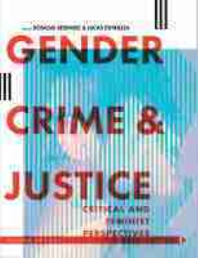 Cover for Gender, Crime, and Justice: Critical and Feminist Perspectives (Paperback Book) [2 Revised edition] (2020)