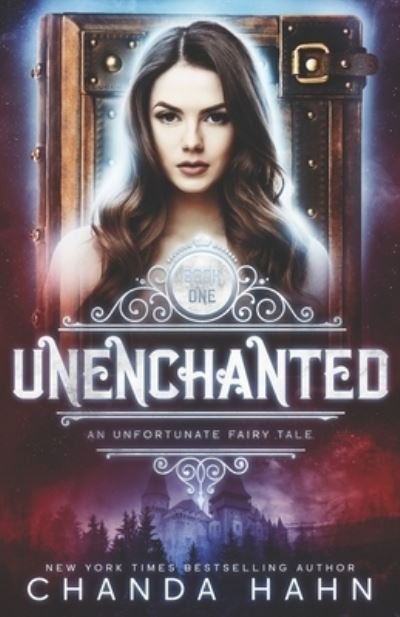 Cover for Chanda Hahn · UnEnchanted (Paperback Book) (2019)
