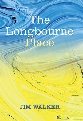 Cover for Jim Walker · Longbourne Place (Buch) (2020)