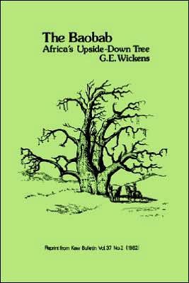 Cover for G E Wickens · Baobab - Africa's Upside-down Tree (Taschenbuch) (1982)