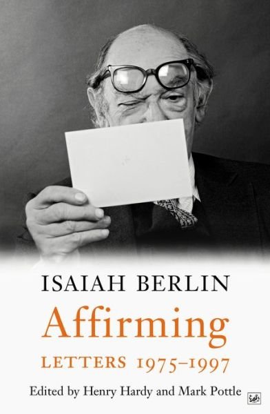 Cover for Isaiah Berlin · Affirming: Letters 1975-1997 (Paperback Bog) (2017)