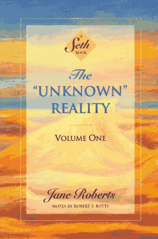Cover for Jane Roberts · The Unknown Reality (Paperback Book) [New edition] (1996)
