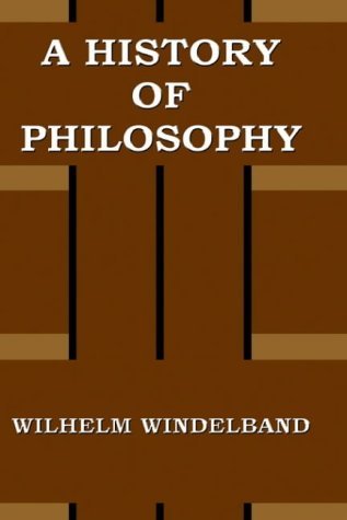 Cover for Wilhelm Windelband · A History of Philosophy (Hardcover Book) (2001)