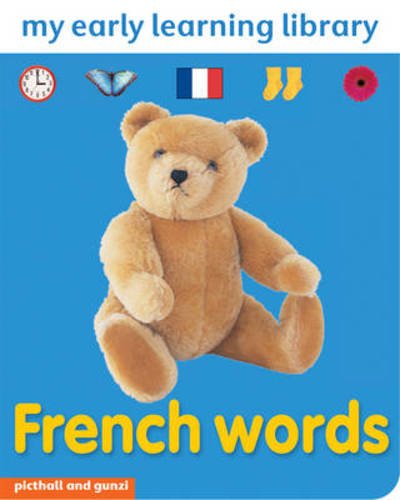 Cover for Chez Picthall · French Words - My Early Learning Library (Board book) [2 Revised edition] (2009)