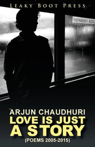 Cover for Arjun Chaudhuri · Love is Just a Story (Pocketbok) (2018)