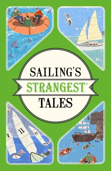 Cover for John Harding · Sailing's Strangest Tales: Extraordinary but true stories from over nine hundred years of sailing (Pocketbok) (2016)