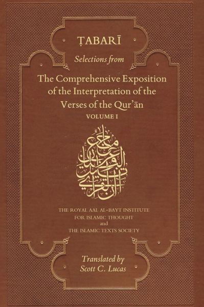Selections from the Comprehensive Exposition of the Interpretation of the Verses of the Qur'an - Muhammad bin Jarir Tabari - Books - The Islamic Texts Society - 9781911141259 - August 3, 2017