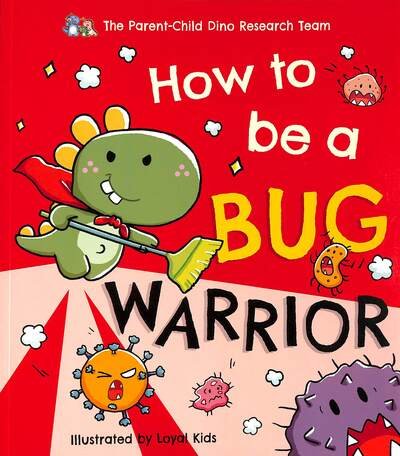 Cover for The Parent-Child Dino Research Team · How To Be a Bug Warrior (Taschenbuch) (2020)
