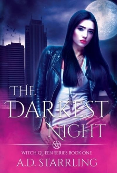 Cover for A.d. Starrling · The Darkest Night (Hardcover Book) (2021)