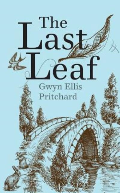 Cover for Gwyn Ellis Pritchard · The Last Leaf (Paperback Book) (2019)