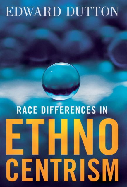 Cover for Edward Dutton · Race Differences in Ethnocentrism (Hardcover Book) (2019)