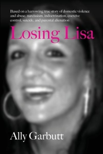 Cover for Ally Garbutt · Losing Lisa (Bok) (2022)