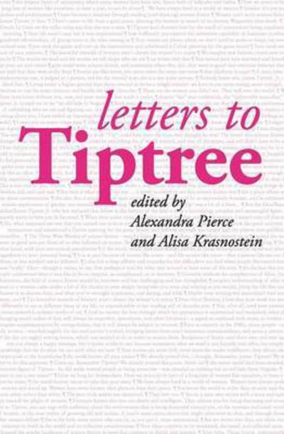 Cover for Pierce, Alexandra, Ph.d. · Letters to Tiptree (Taschenbuch) (2015)