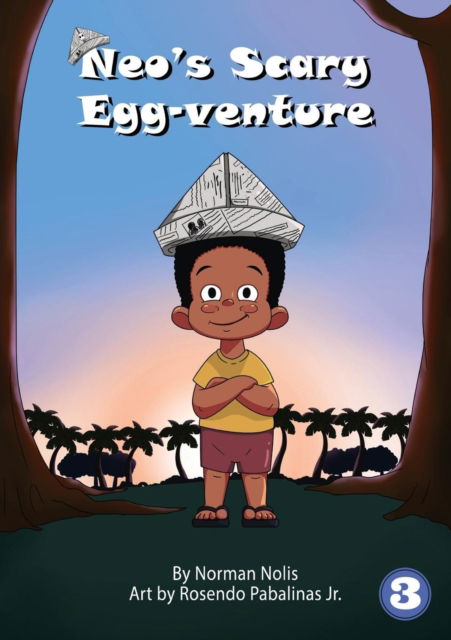 Cover for Norman Nolis · Neo's Scary Egg-Venture (Paperback Book) (2019)