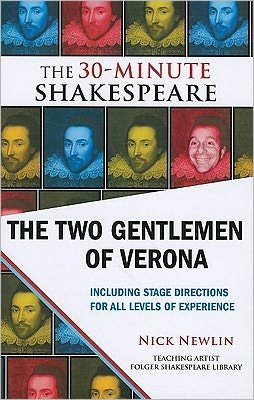 The Two Gentlemen of Verona: The 30-Minute Shakespeare - William Shakespeare - Bücher - Nicolo Whimsey Press - 9781935550259 - 7. Juli 2011