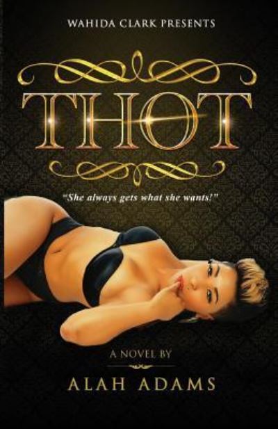 Cover for Alah Adams · Thot (Paperback Book) (2016)