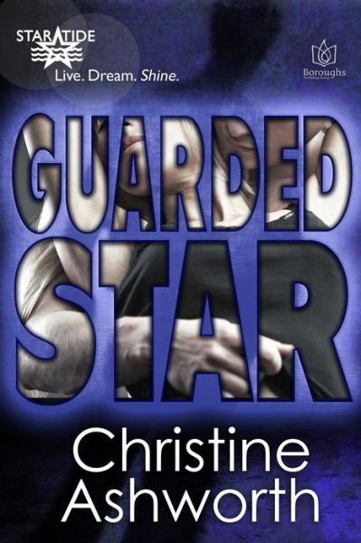 Cover for Christine Ashworth · Guarded Star (Paperback Book) (2015)
