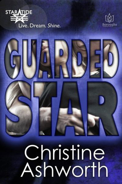 Guarded Star - Christine Ashworth - Books - Boroughs Publishing Group - 9781942886259 - March 19, 2015