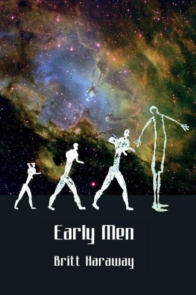 Cover for Britt Haraway · Early Men (Paperback Book) (2016)