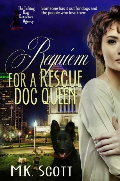 Cover for MK Scott · Requiem for a Rescue Dog Queen (Pocketbok) (2017)