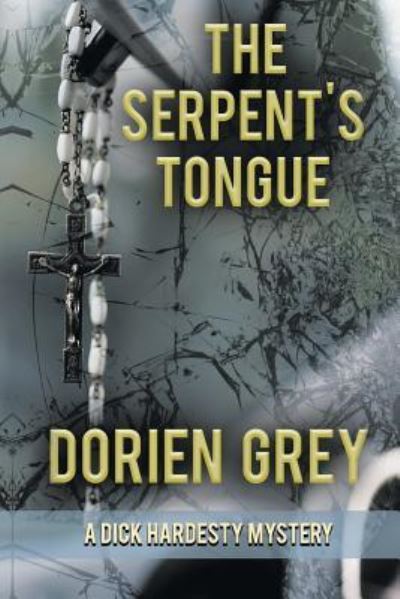 Cover for Dorien Grey · The Serpent's Tongue (Paperback Book) (2016)