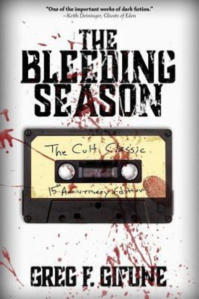 Cover for Greg F Gifune · The Bleeding Season (Pocketbok) (2018)