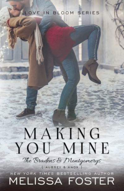 Cover for Melissa Foster · Making You Mine (Bok) (2020)