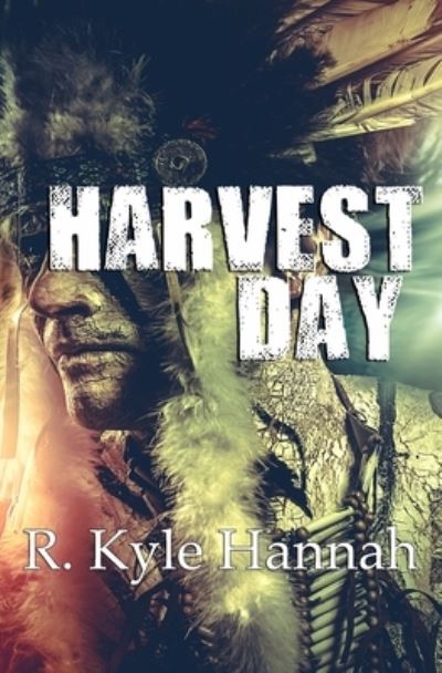 Cover for R Kyle Hannah · Harvest Day (Paperback Book) (2019)