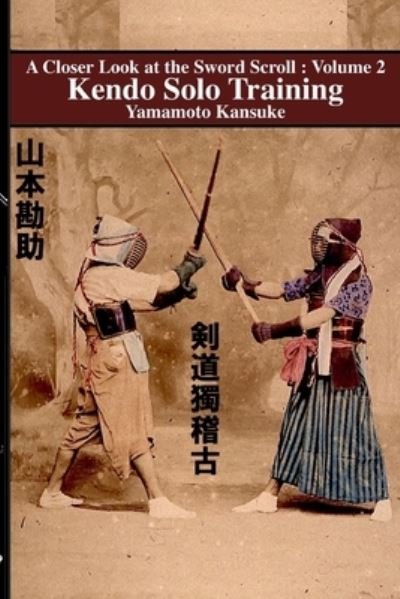 Cover for Yamamoto Kansuke · Kendo Solo Training (Paperback Bog) (2020)