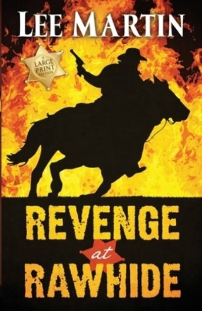 Cover for Lee Martin · Revenge at Rawhide (Paperback Book) (2020)