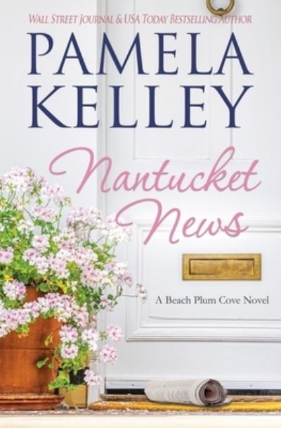 Cover for Pamela Kelley · Nantucket News (Pocketbok) (2021)