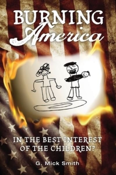 Cover for Mick Smith · Burning America (Bok) (2022)