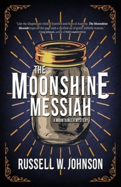 Cover for Russell W. Johnson · Moonshine Messiah (Book) (2023)