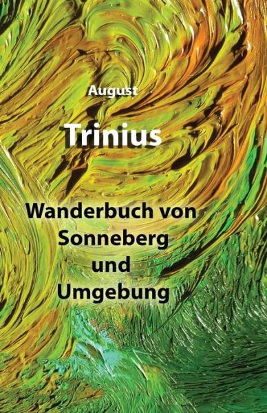 Cover for August Trinius · Wanderbuch von Sonneberg und Umgebung (Paperback Book) (2017)