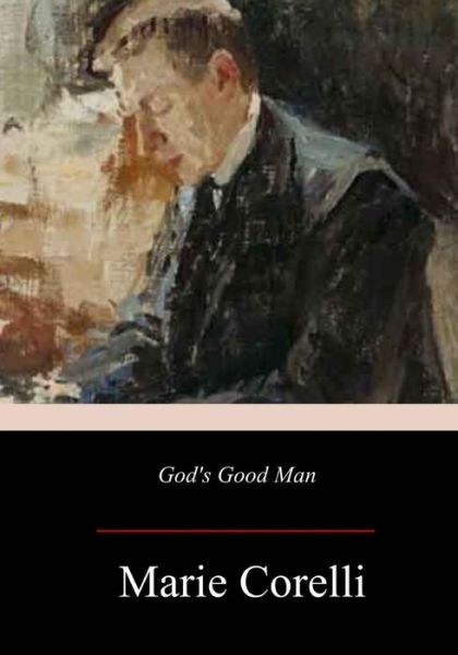 Cover for Marie Corelli · God's Good Man (Paperback Bog) (2017)