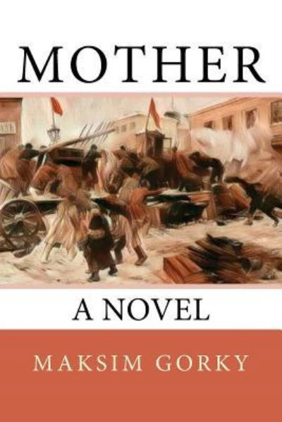 Cover for Maxim Gorky · Mother (Paperback Book) (2017)