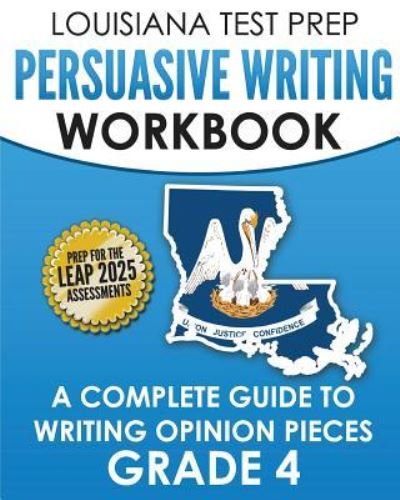 Cover for Test Master Press Louisiana · LOUISIANA TEST PREP Persuasive Writing Workbook Grade 4 (Pocketbok) (2017)