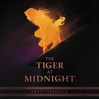 Cover for Swati Teerdhala · The Tiger at Midnight Lib/E (CD) (2019)