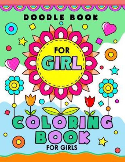 Cover for Balloon Publishing · Doodle Book for Girl (Paperback Book) (2017)