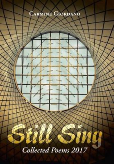 Cover for Carmine Giordano · Still Sing (Hardcover Book) (2018)