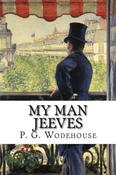 Cover for P G Wodehouse · My Man Jeeves (Paperback Book) (2018)